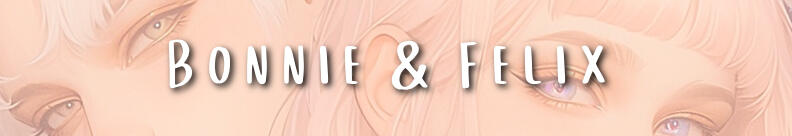 Bonnie n Felix